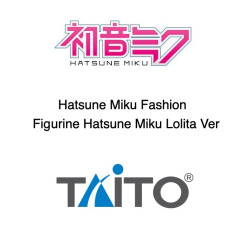 Hatsune Miku Fashion - Figurine Hatsune Miku Lolita Ver